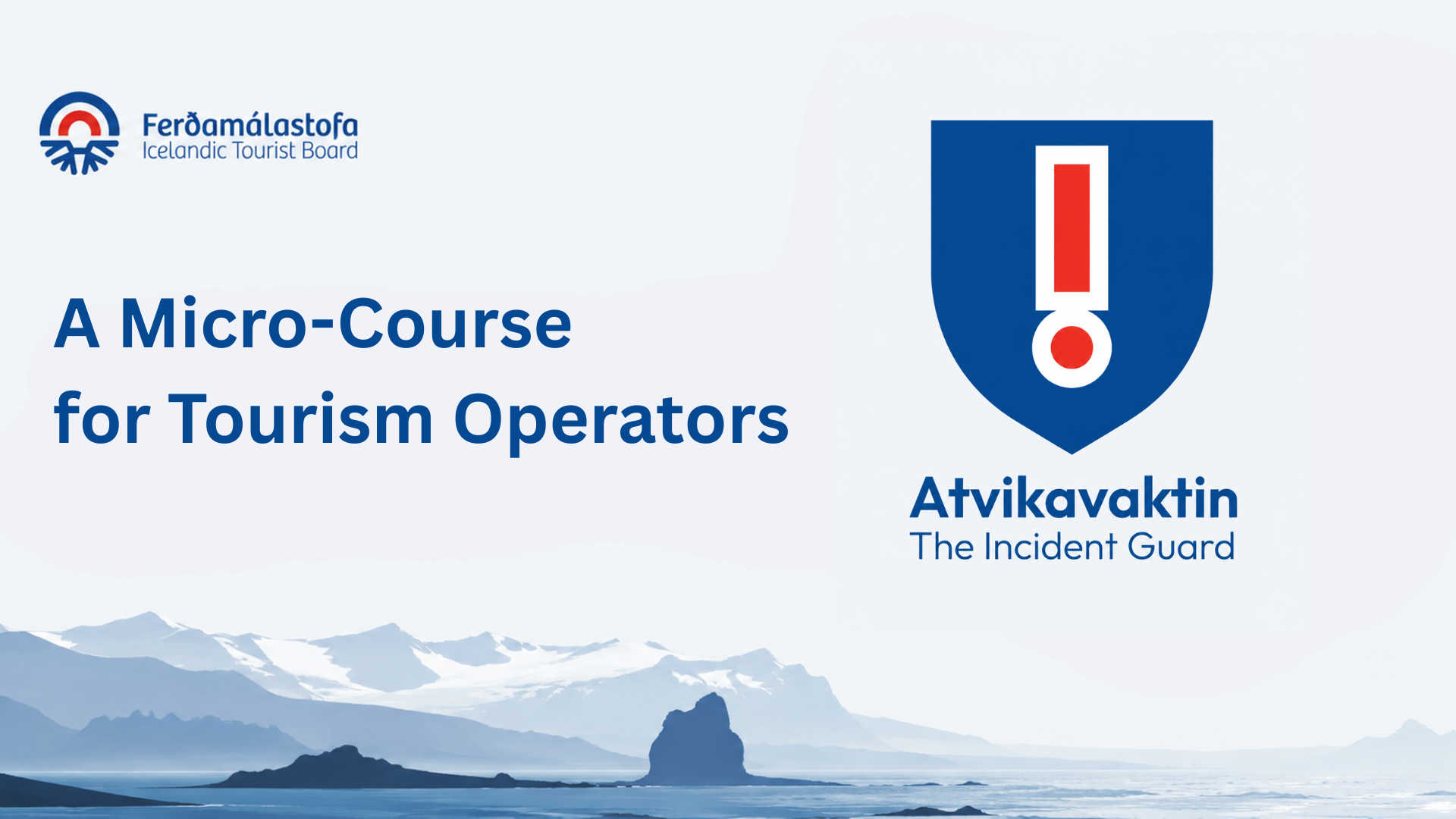 The Incident Guard in 45 Minutes – A Micro-Course for Tourism Operators