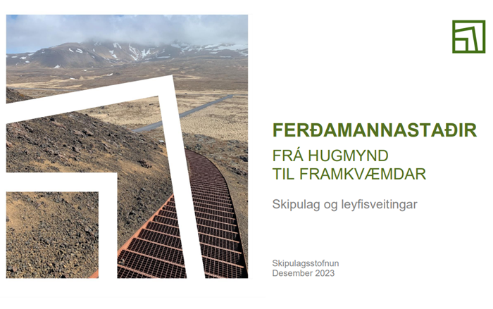 Ferðamannastaðir: Frá hugmynd til framkvæmdar - Skipulag og leyfisveitingar